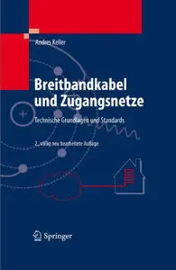 Breitbandkabel und Zugangsnetze: Technische Grundlagen und Standards (repost)