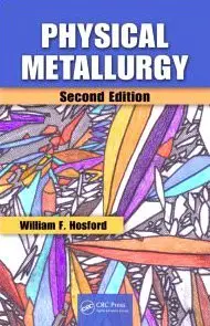 Physical Metallurgy, Second Edition