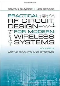 Practical Rf Circuit Design for Modern Wireless Systems, Volume II: Active Circuits (Repost)