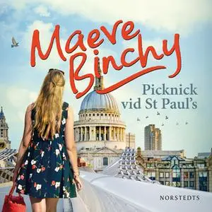 «Picknick vid St Paul's» by Maeve Binchy