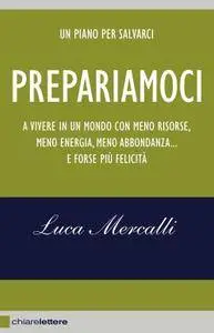 Luca Mercalli - Prepariamoci (repost)