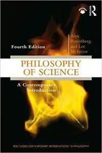 Philosophy of Science: A Contemporary Introduction  Ed 4