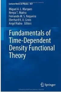 Fundamentals of Time-Dependent Density Functional Theory (repost)