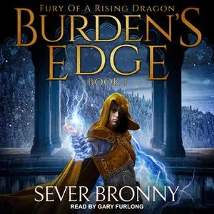 «Burden's Edge» by Sever Bronny