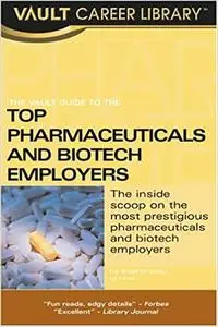 Vault Guide to the Top Pharmaceuticals and Biotech Employers
