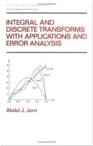 Interval and Discrete Transforms with Application and Error Analysis (Pure and Applied Mathematics) (Repost)
