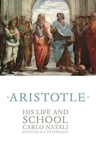 Aristotle: His Life and School (Repost)