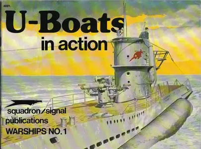U-Boats in action (Squadron Signal 4001)