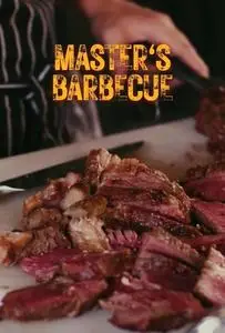 Master's Barbecue: Techniques and Secrets for an Unforgettable Barbecue