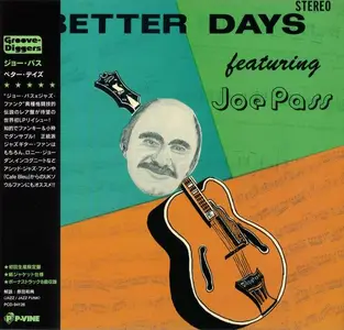Joe Pass - Better Days (1971) [Japanese Edition 2022]