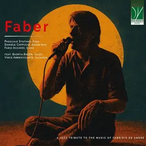 Pasquale Stafano - Faber: A Jazz Tribute to the Music of Fabrizio De André (2025) [Official Digital Download 24/48]
