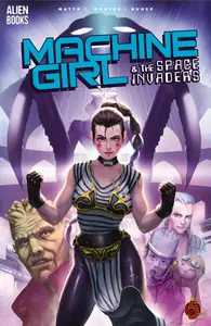 Machine Girl v02-Machine Girl &amp; the Space Invaders 2025 digital Son of Ultron