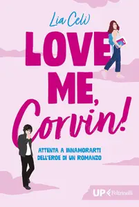 Lia Celi - Love me, Corvin!