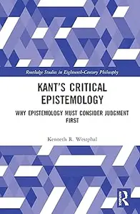 Kant’s Critical Epistemology
