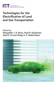 Technologies for the Electrification of Land and Sea Transportation