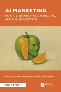 AI Marketing; How AI is Transforming Marketing and Business Growth