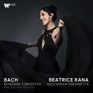 Beatrice Rana, Amsterdam Sinfonietta - Johann Sebastian Bach: Keyboard Concertos (2025)