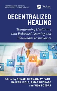 Decentralized Healing (Bioengineering)