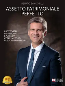Assetto Patrimoniale Perfetto - Renato Zanichelli