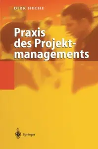Praxis des Projektmanagements