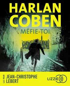 Harlan Coben, "Méfie-toi"