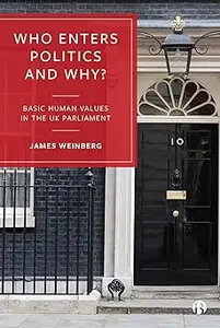 Who Enters Politics and Why?: Basic Human Values in the UK Parliament