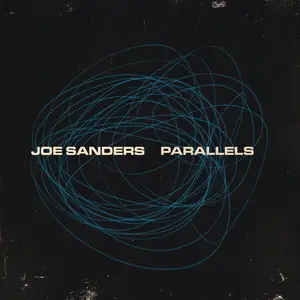 Joe Sanders - Parallels (2024) [Official Digital Download]