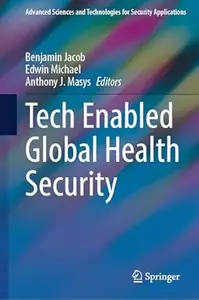 Tech Enabled Global Health Security