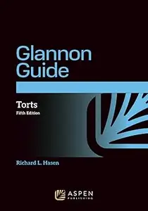 Glannon Guide to Torts