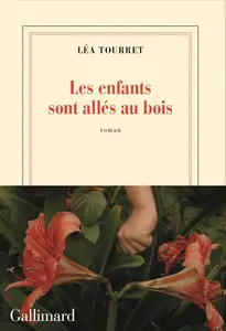 Léa Tourret, "Les enfants sont allés au bois"