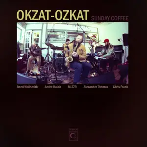 Okzat-Ozkat - Sunday Coffee (2025) [Official Digital Download 24/96]