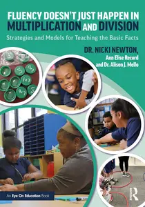 Fluency Doesn't Just Happen in Multiplication and Division: Strategies and Models for Teaching the Basic Facts