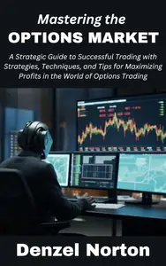 Mastering the Options Market