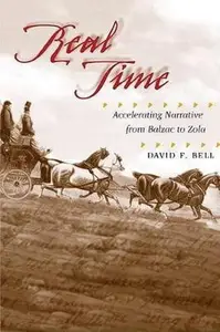 Real Time : Accelerating Narrative from Balzac to Zola