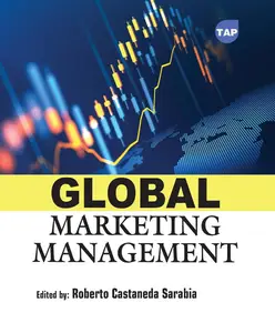 Global Marketing Management (Toronto Academic Press)