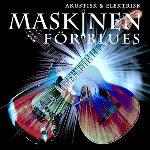 Maskinen för Blues - Akustisk & Elektrisk (2026) [Official Digital Download]