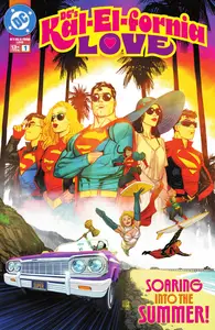 DCs Kal-El-fornia Love 001