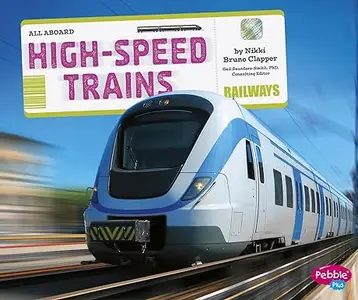 High-Speed Trains (All Aboard!)