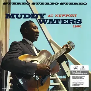 Muddy Waters - Muddy Waters At Newport 1960 (Chess Records 75th Anniversary Series Remastered Mono Vinyl) (1960/2026) [24/192]