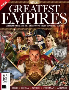 All About History Greatest Empires - 7th Edition - 6 March 2025