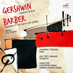 Gennady Rozhdestvensky, Konstantin Ivanov & USSR State Symphony Orchestra - George Gershwin, Samuel Barber (2026) [24/44]