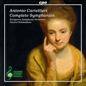 Gernot Schmalfuss, Evergreen Symphony Orchestra - Antonio Casimir Cartellieri: Complete Symphonies (2012)