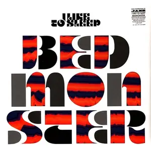 I Like To Sleep - Bedmonster (2017)