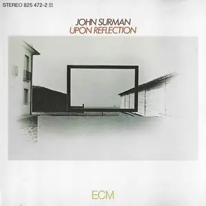 John Surman - Upon Reflection (1979)