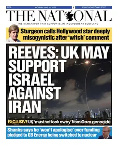 The National (Scotland) - 16 June 2025
