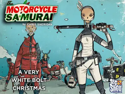 The Motorcycle Samurai - A Very Special White Bolt Christmas (2013) (Sheridan - digital