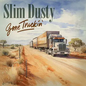 Slim Dusty - Gone Truckin' (2024)