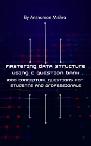 Mastering data structure using c question bank