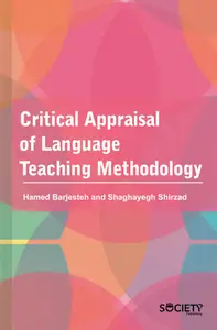 Critical Appraisal of Language Teaching Methodology
