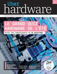 Uber Hardware - Juillet-Août 2025